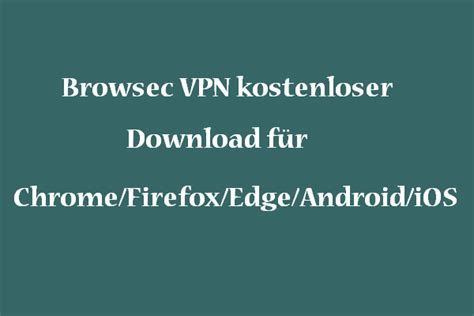 vpn firefox kostenlos|Browsec VPN